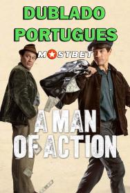 Um Homem de Ação (2022) 720p WEBRip [Dublado Portugues] MOSTBET