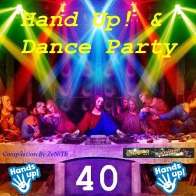♫VA - Hands Up! & Dance Party Vol 40 [2022]