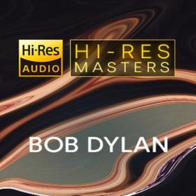 Bob Dylan - Hi-Res Masters (FLAC Songs) [PMEDIA] ⭐️