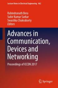 [ CourseLala.com ] Advances in Communication, Devices and Networking - Proceedings of ICCDN 2017