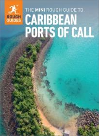 [ CourseMega.com ] The Mini Rough Guide to Caribbean Ports of Call (Mini Rough Guides)