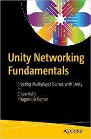 [ CourseBoat.com ] Unity Networking Fundamentals - Creating Multiplayer Games with Unity (true PDF)