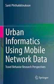 [ CourseHulu.com ] Urban Informatics Using Mobile Network Data - Travel Behavior Research Perspectives