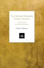The Second Karmapa Karma Pakshi - Tibetan Mahasiddha
