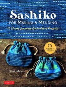 Sashiko for Making & Mending - 15 Simple Japanese Embroidery Projects (PDF)