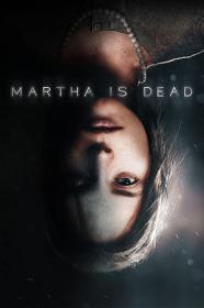 Martha.Is.Dead.v1.1116.00.MULTi12.REPACK-KaOs