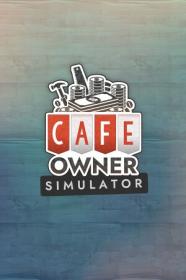 Cafe Owner Simulator [DODI Repack]