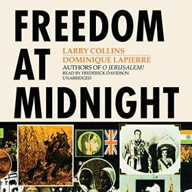 Dominique Lapierre, Larry Collins - 2011 - Freedom at Midnight (History)