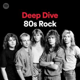 Deep Dive 80's Rock (2022)