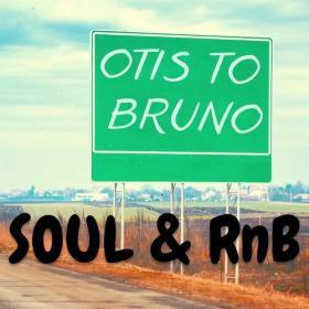 Various Artists - Otis to Bruno - Soul & RnB (2022) Mp3 320kbps [PMEDIA] ⭐️