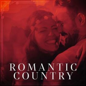 Various Artists - Romantic Country (2022) Mp3 320kbps [PMEDIA] ⭐️