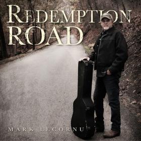 Mark LeCornu - 2022 - Redemption Road