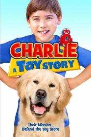 Charlie A Toy Story 2013 720p AMZN WEBRip 800MB x264-GalaxyRG[TGx]
