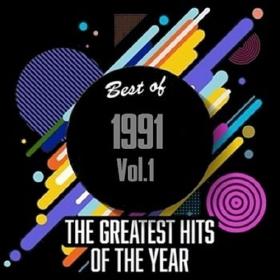 Best Of 1991 - Greatest Hits Of The Year Vol 1 [2020]