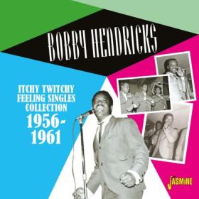 Bobby Hendricks - Itchy Twitchy Feeling - Singles Collection 1956-1961 (2017) Mp3 320kbps Happydayz