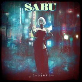 Sabu - Banshee (2022) [24Bit-44.1kHz] FLAC [PMEDIA] ⭐️