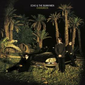Echo And The Bunnymen - Evergreen  (25 Year Anniversary Edition) (2022) Mp3 320kbps [PMEDIA] ⭐️