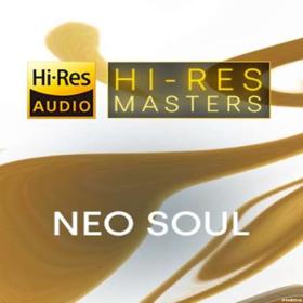 Hi-Res Masters Neo Soul (FLAC)