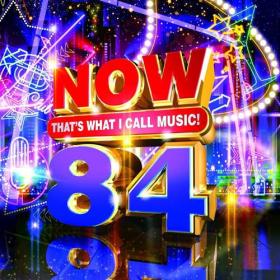 Various Artists - NOW That's What I Call Music! 84 (2022) FLAC [PMEDIA] ⭐️