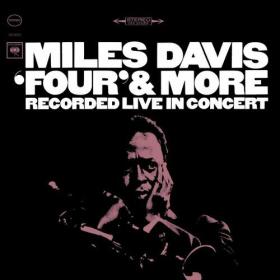 Miles Davis - Four & More  (2022 Remaster) (2022) [24Bit-192kHz] FLAC [PMEDIA] ⭐️