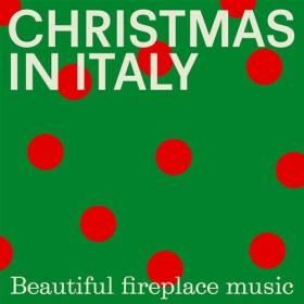 Ennio Morricone - Christmas In Italy_ Beautiful fireplace music (2022) Mp3 320kbps [PMEDIA] ⭐️