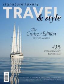 Signature Luxury Travel & Style - The Cruise Issue, 43 2022