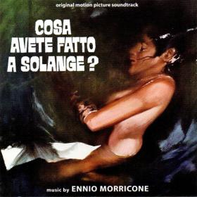 Ennio Morricone - Cosa avete fatto a Solange (Original Motion Picture Soundtrack) (1972 Soundtrack) [Flac 16-44]