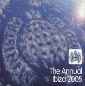 Ministry Of Sound - The Ibiza Annual 2005 Flac Happydayz