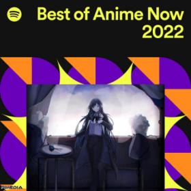 Various Artists - Best Anime Songs of 2022 (Mp3 320kbps) [PMEDIA] ⭐️