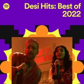 Best Desi Hits of 2022