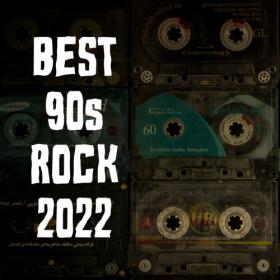 VA - Best 90's Rock 2022 (2022)