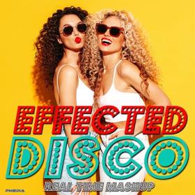 Various Artists - Disco Effected Real Time Mashup (2022) Mp3 320kbps [PMEDIA] ⭐️