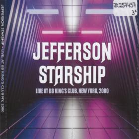 Jefferson Starship - Live At BB King's Club New York, 2000 (3CD) (2022) FLAC [PMEDIA] ⭐️