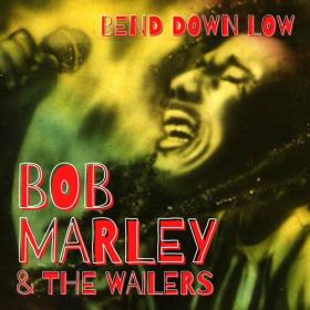 Bob Marley & The Wailers - Bend Down Low (2022) FLAC [PMEDIA] ⭐️
