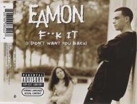 Eamon - Fuck It (I Don't Want You Back) (2004) Mp3 320kbps Happydayz