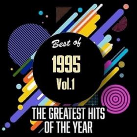 Best Of 1995 - Greatest Hits Of The Year Vol 1 [2020]