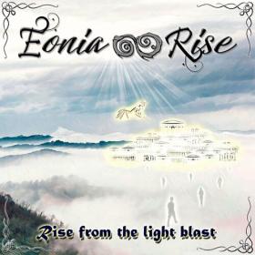 Eonia Rise - 2022 - Rise From The Light Blast