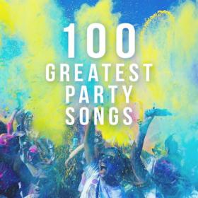 Various Artists - 100 Greatest Party Songs (2022) FLAC [PMEDIA] ⭐️