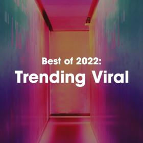 Various Artists - Best of 2022_ Trending Viral (2022) Mp3 320kbps [PMEDIA] ⭐️