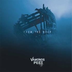 Vamonos Pest - 2022 - From The Deep