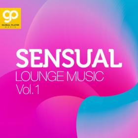 VA - Sensual Lounge Music, Vol  1 (2022)