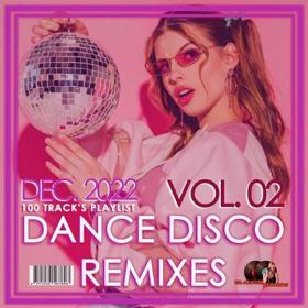Dance Disco Remixes Vol  02