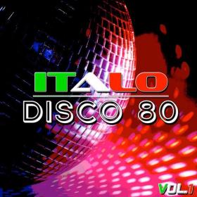 V A  - Italo Disco 80, Vol  1 (2016 Disco) [Flac 16-44]
