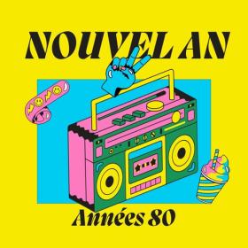 Various Artists - Nouvel an - Années 80 (2022) Mp3 320kbps [PMEDIA] ⭐️