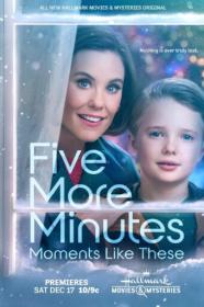 Five More Minutes Moments Like These 2022 1080p WEB-DL H265 5 1 BONE