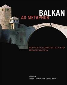 [ TutGee com ] Balkan as Metaphor - Between Globalization and Fragmentation