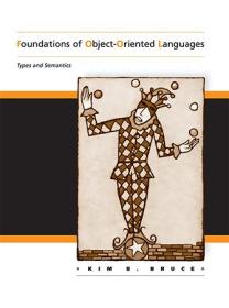 Foundations of Object-Oriented Languages - Types and Semantics