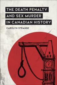 The Death Penalty and Sex Murder in Canadian History (True ePUB)