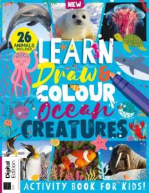 Learn Draw & Colour - Ocean Creatures - 2nd Edition, 2022