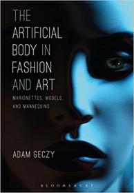 [ CourseHulu.com ] The Artificial Body in Fashion and Art - Marionettes, Models and Mannequins